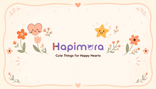 Your Cutesy Kawaii Store- Hapimora - Home
